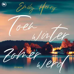 Cover - Emily Henry - Toen winter zomer werd