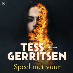 Cover - Tess Gerritsen - Speel met vuur