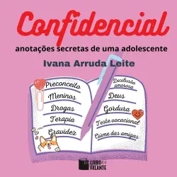 Cover - Ivana Arruda Leite - Confidencial - anotações secretas de uma adolescente