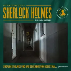 Cover - Arthur Conan Doyle - Sherlock Holmes - Die neuen Romane - Band 51 - Sherlock Holmes und das Geheimnis von Rosie's Hall