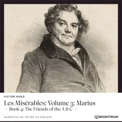 Cover - Victor Hugo - Les Misérables: Volume 3: Marius - Book 4: The Friends of the A B C