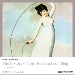 Cover - Henry Fielding - The History of Tom Jones, a Foundling - Book 6