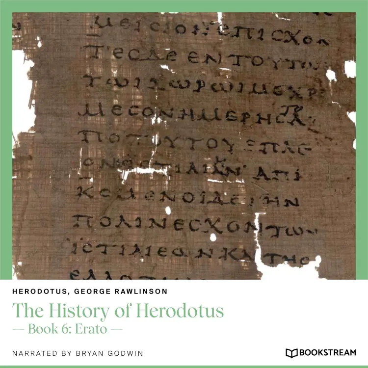 Cover von Herodotus - The History of Herodotus - Book 6: Erato