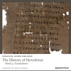 Cover - Herodotus - The History of Herodotus - Book 5: Terpsichore