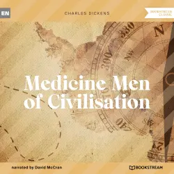 Cover - Charles Dickens - Medicine Men of Civilisation