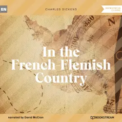 Cover - Charles Dickens - In the French-Flemish Country