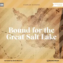 Cover - Charles Dickens - Bound for the Great Salt Lake