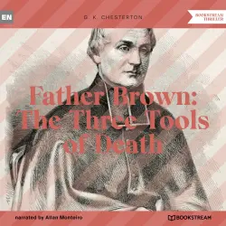 Cover - G. K. Chesterton - Father Brown: The Three Tools of Death