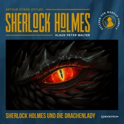 Cover - Arthur Conan Doyle - Sherlock Holmes - Die neuen Kriminalgeschichten - Band 17 - Sherlock Holmes und die Drachenlady