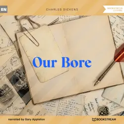 Cover - Charles Dickens - Our Bore