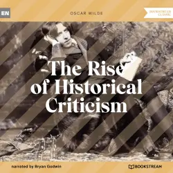Cover - Oscar Wilde - The Rise of Historical Criticism
