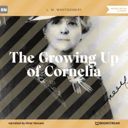 Cover - L. M. Montgomery - The Growing Up of Cornelia