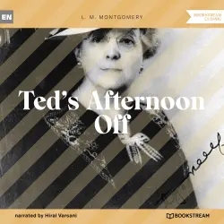 Cover - L. M. Montgomery - Ted's Afternoon Off
