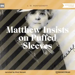 Cover - L. M. Montgomery - Matthew Insists on Puffed Sleeves