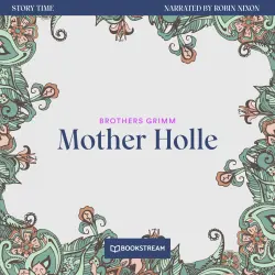 Cover - Brothers Grimm - Story Time - Episode 18 - Mother Holle