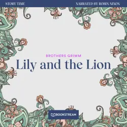 Cover - Brothers Grimm - Story Time - Episode 16 - Lily and the Lion