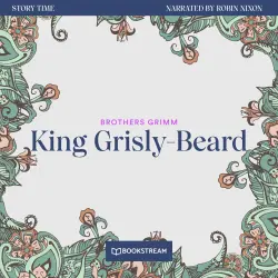 Cover - Brothers Grimm - Story Time - Episode 15 - King Grisly-Beard