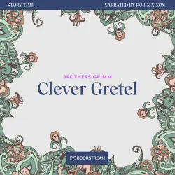 Cover - Brothers Grimm - Story Time - Episode 6 - Clever Gretel