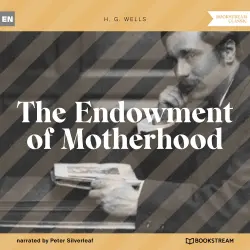Cover - H. G. Wells - The Endowment of Motherhood