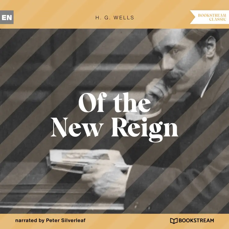 Cover von H. G. Wells - Of the New Reign