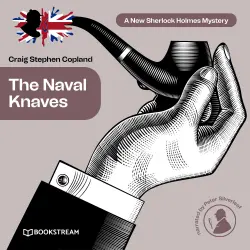 Cover - Sir Arthur Conan Doyle - A New Sherlock Holmes Mystery - Episode 25 - The Naval Knaves