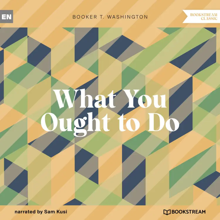 Cover von Booker T. Washington - What You Ought to Do
