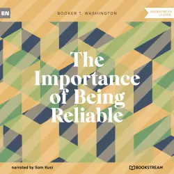 Cover - Booker T. Washington - The Importance of Being Reliable