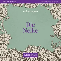 Cover - Brüder Grimm - Märchenstunde - Folge 136 - Die Nelke