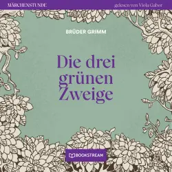 Cover - Brüder Grimm - Märchenstunde - Folge 112 - Die drei grünen Zweige