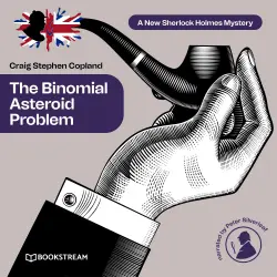 Cover - Sir Arthur Conan Doyle - A New Sherlock Holmes Mystery - Episode 26 - The Binomial Asteroid Problem