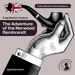 Cover - Sir Arthur Conan Doyle - A New Sherlock Holmes Mystery - Episode 29 - The Adventure of the Norwood Rembrandt