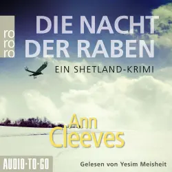 Cover - Ann Cleeves - Die Shetland-Krimis - Band 1 - Die Nacht der Raben