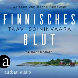 Cover - Taavi Soininvaara - Arto Ratamo ermittelt - Band 1 - Finnisches Blut