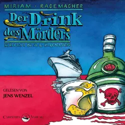 Cover - Miriam Rademacher - Ein Colin-Duffot-Krimi 3 - Der Drink des Mörders