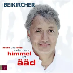 Cover - Konrad Beikircher - Neues und Altes zwischen Himmel un Ääd