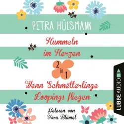 Cover - Petra Hülsmann - Hummeln im Herzen / Wenn Schmetterlinge Loopings fliegen
