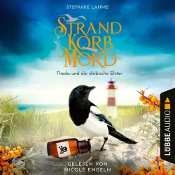 Cover - Stefanie Lahme - Strand, Korb, Mord - Theda und die diebische Elster - Ein Wangerooge-Krimi