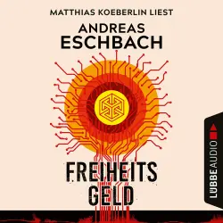 Cover - Andreas Eschbach - Freiheitsgeld