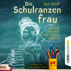 Cover - Susi Seidl - Die Schulranzenfrau - Aus dem Tagebuch einer jungen Lehrerin