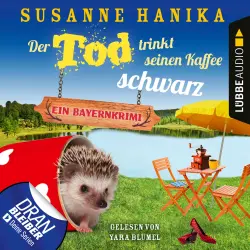 Cover - Susanne Hanika - Sofia und die Hirschgrund-Morde - Teil 17 - Der Tod trinkt seinen Kaffee schwarz - Ein Bayernkrimi