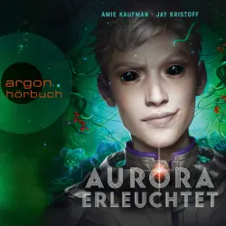 Cover - Amie Kaufman - Aurora Rising - Band 3 - Aurora erleuchtet