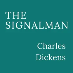 Cover - Charles Dickens - The Signalman