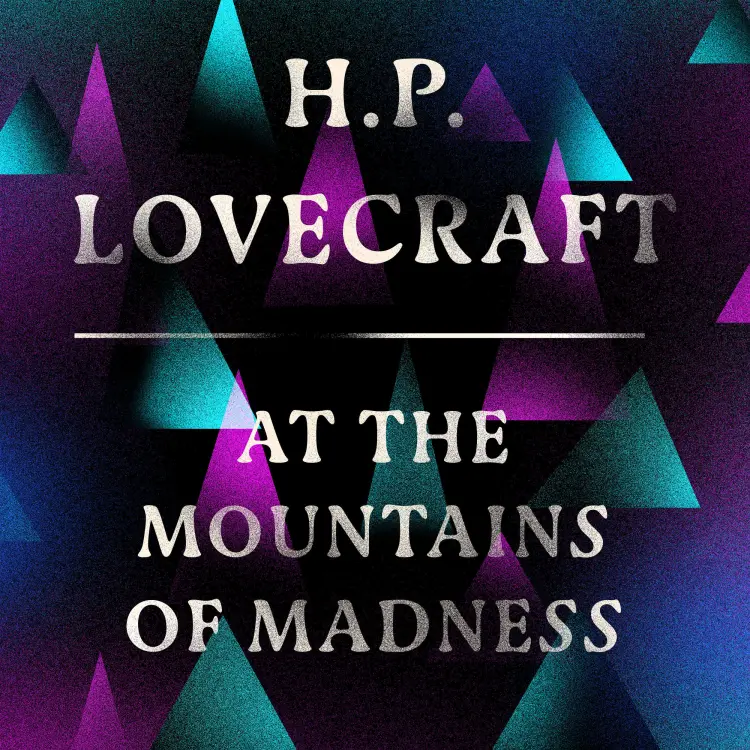 Cover von H. P. Lovecraft - At the Mountains of Madness