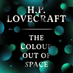 Cover - H. P. Lovecraft - The Colour Out of Space