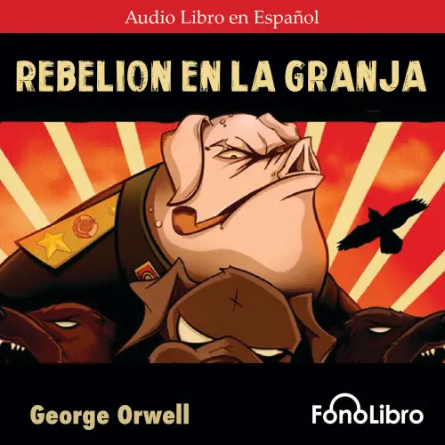 Cover - George Orwell - Rebelión en la Granja
