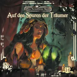Cover - Das schwarze Auge - Folge 16 - Auf den Spuren der Träumer