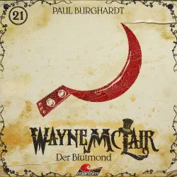 Cover - Paul Burghardt - Wayne McLair - Folge 21 - Der Blutmond