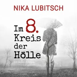Cover - Nika Lubitsch - Im 8. Kreis der Hölle