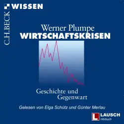 Cover - Werner Plumpe - LAUSCH Wissen - Band 5 - Wirtschaftskrisen