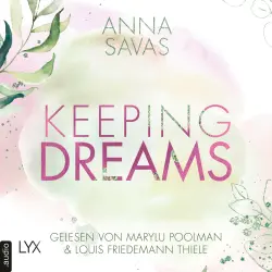 Cover - Anna Savas - Keeping-Reihe - Teil 2 - Keeping Dreams